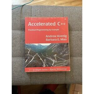 Accelerated C++: Practical Programming by Example - Paperback - GOOD